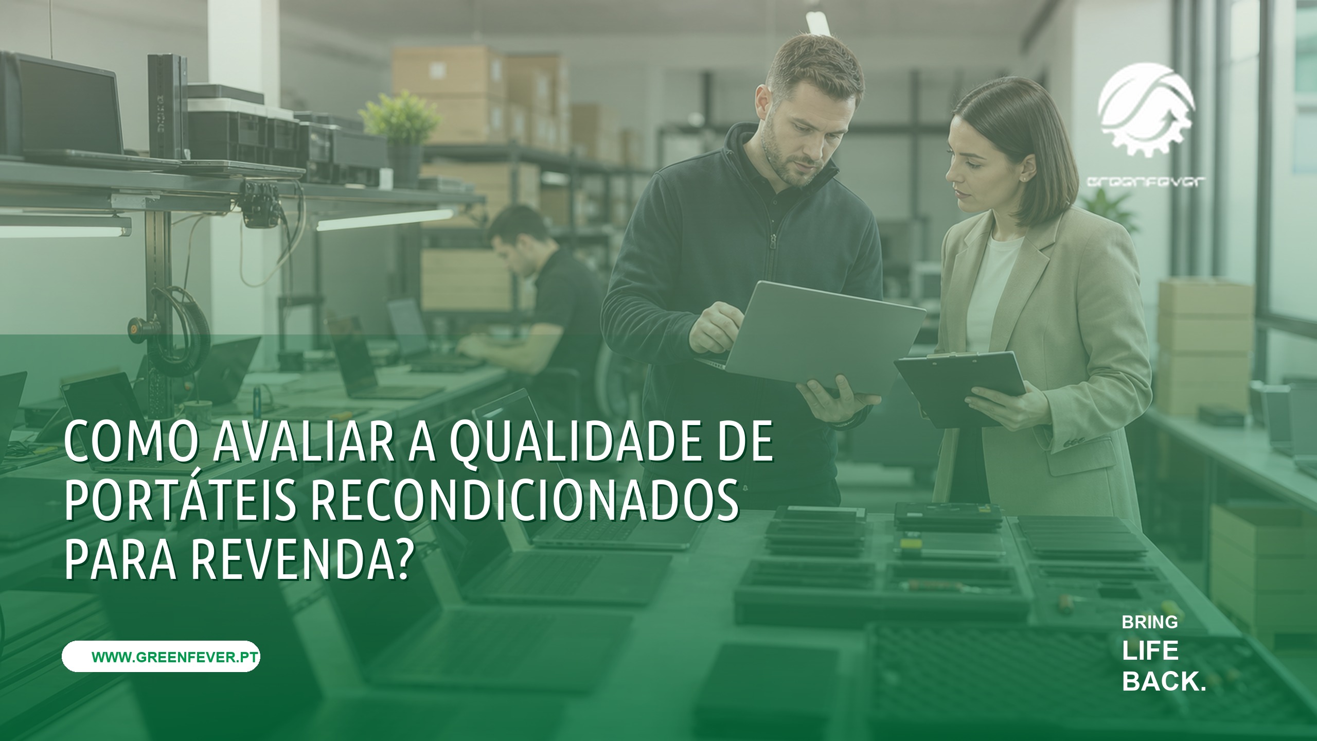 Como avaliar a qualidade de portáteis recondicionados para revenda?