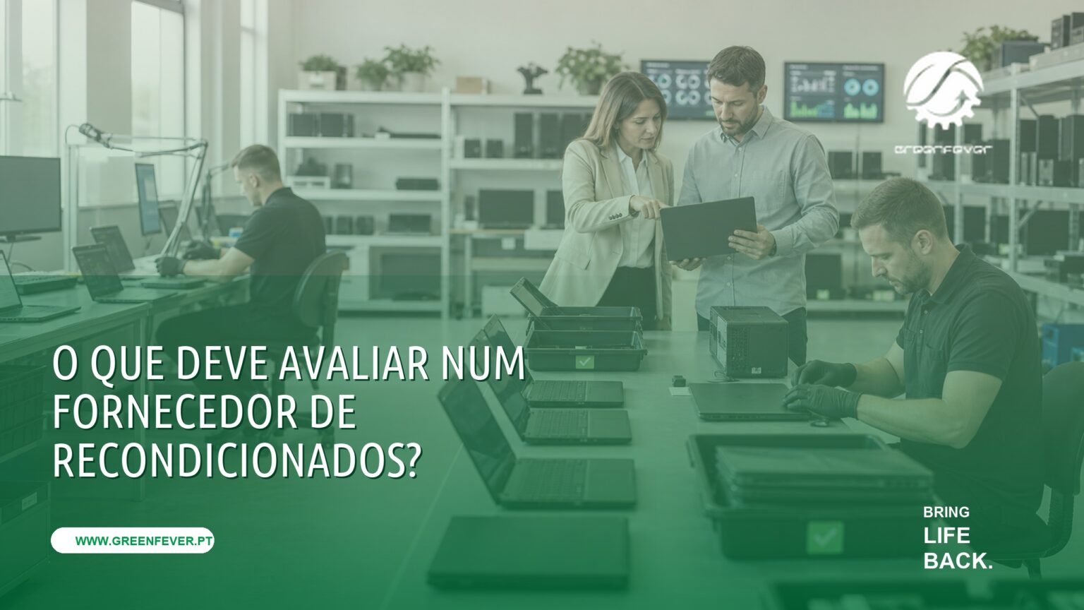 O que deve avaliar num fornecedor de recondicionados?