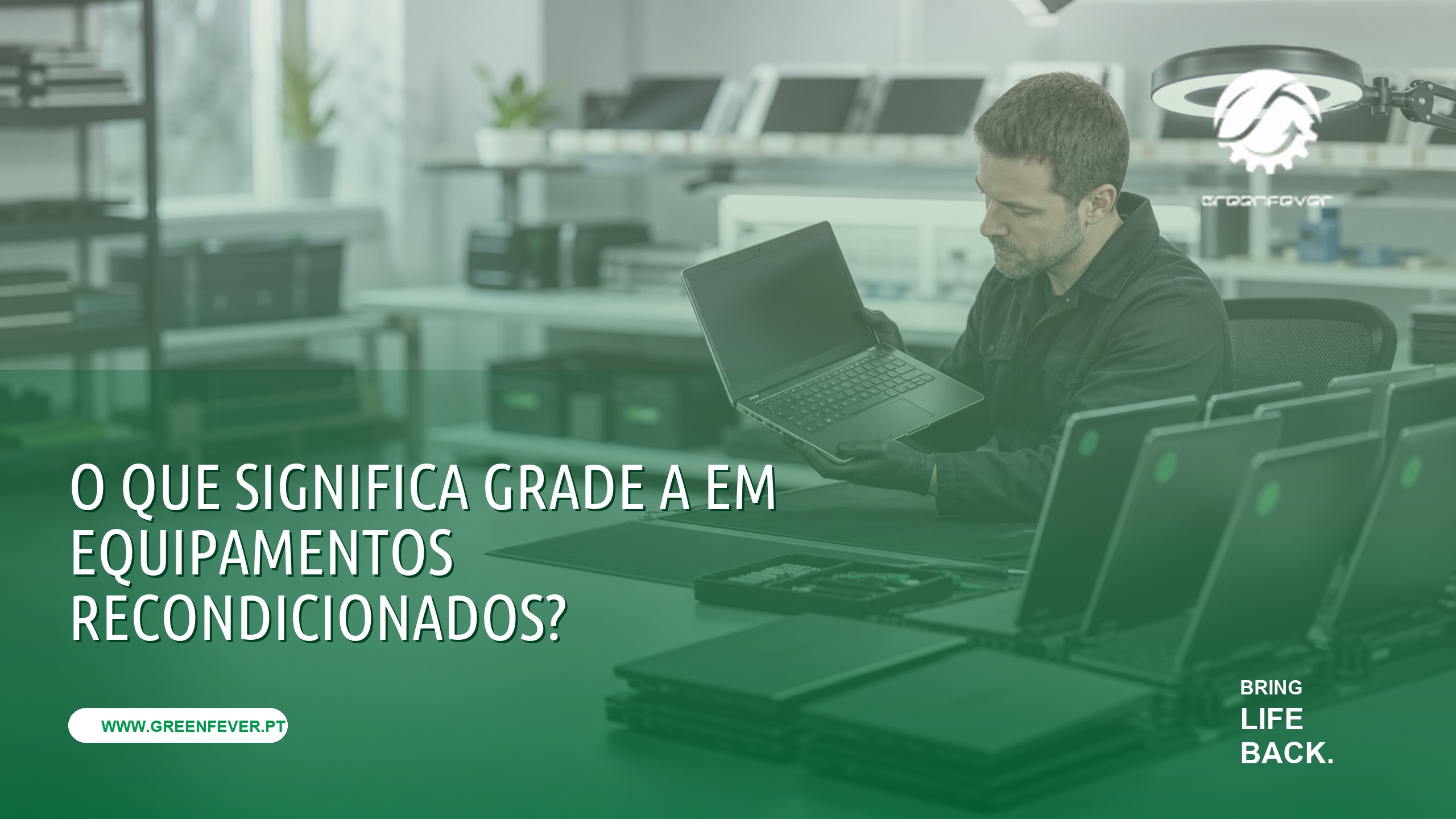 O que significa Grade A em equipamentos recondicionados?