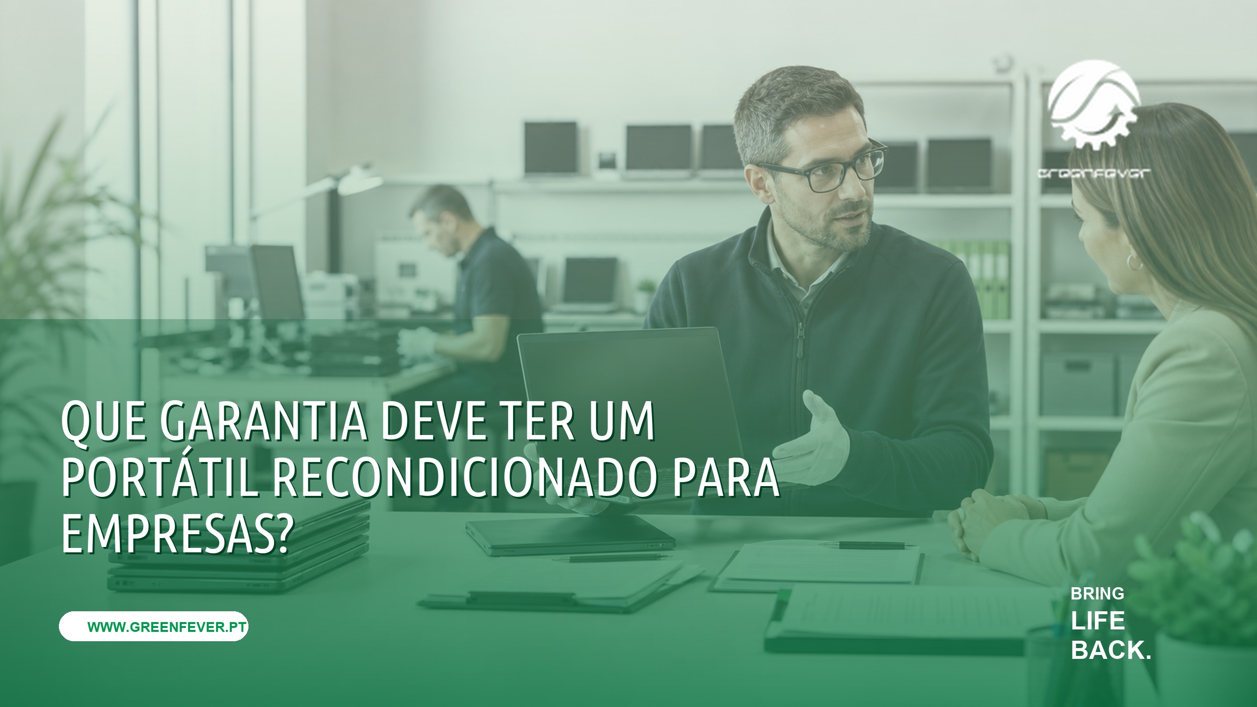 Que garantia deve ter um portátil recondicionado para empresas?